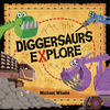 Diggersaurs Explore - English Edition