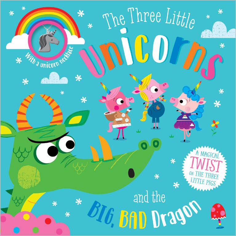 The Three Little Unicorns and the Big, Bad Dragon - English Edition