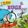 Dr. Seuss Discovers: Bugs - Édition anglaise