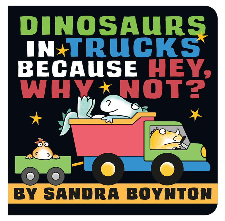 Dinosaurs In Trucks Because Hey, Why Not? - English Edition