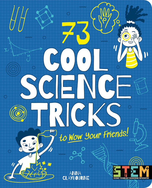 73 Cool Science Tricks To Wow Your - English Edition