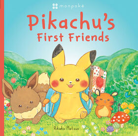 Pikachu's First Friends (Pok&eacute;mon Monpoke Picture Book) (Media tie-in) - &Eacute;dition anglaise