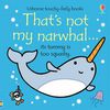 Thats Not My Narwhal - &Eacute;dition anglaise