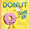 Donut Give Up - English Edition