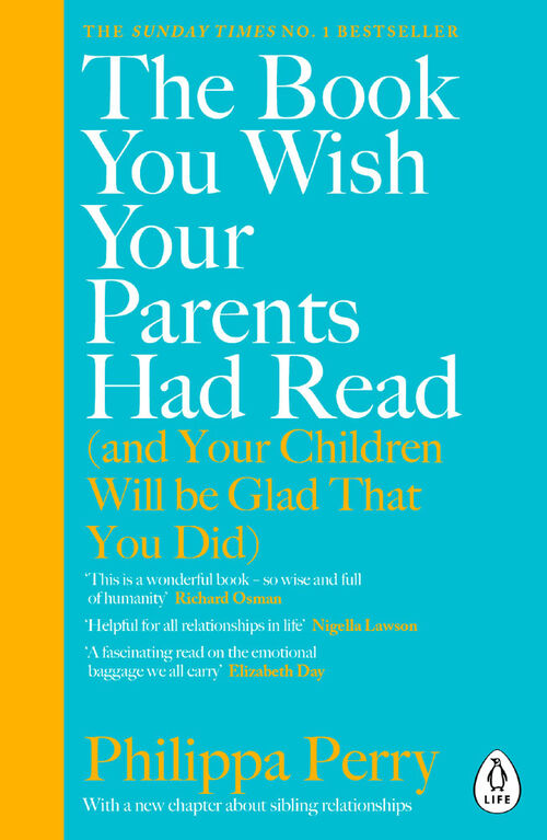 The Book You Wish Your Parents Had Read (and Your Children Will Be Glad That You Did) - Édition anglaise