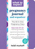 What To Expect Pregnancy Journal And Organizer - Édition anglaise