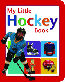 My Little Hockey Book - &Eacute;dition anglaise