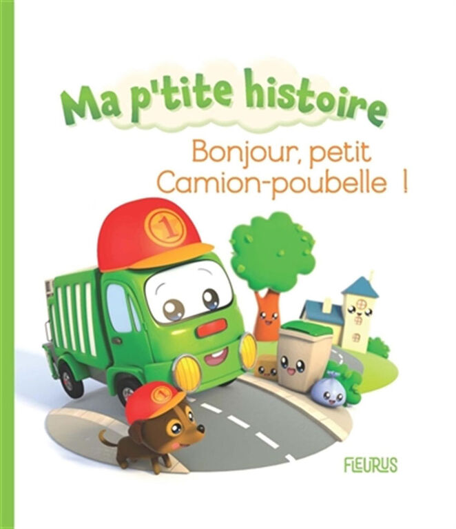 Bonjour petit camion poubelle - French Text