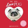 Pig the Pug: Love Pug - English Edition