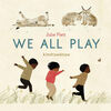 We All Play - Édition anglaise