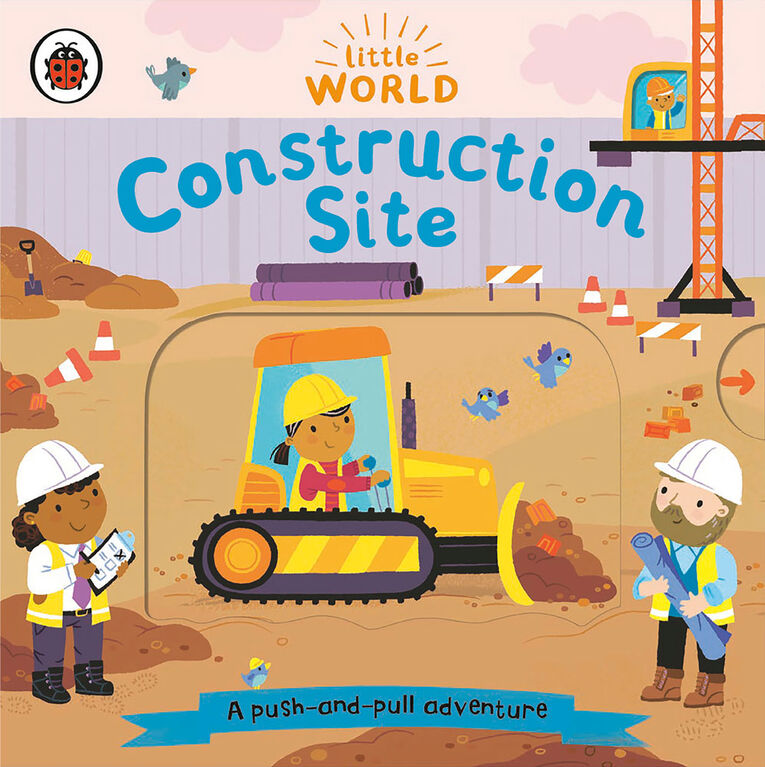 Construction Site: A Push-and-Pull Adventure - Édition anglaise