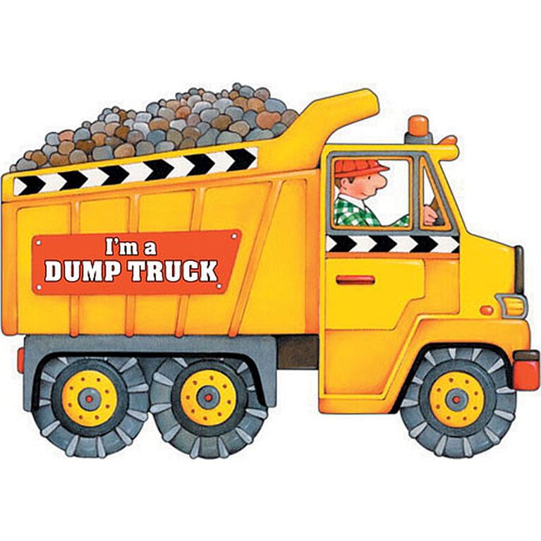 I Am a Dump Truck - English Edition
