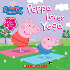Scholastic - Peppa Pig: Peppa Loves Yoga - Édition anglaise