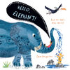 Hello, Elephant! - &Eacute;dition anglaise