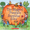 Scholastic Canada - The Biggest Pumpkin Surprise Ever - English Edition