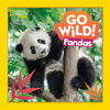 National Geographic - Go Wild Pandas - Édition anglaise