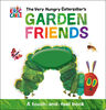 The Very Hungry Caterpillar's Garden Friends - English Edition