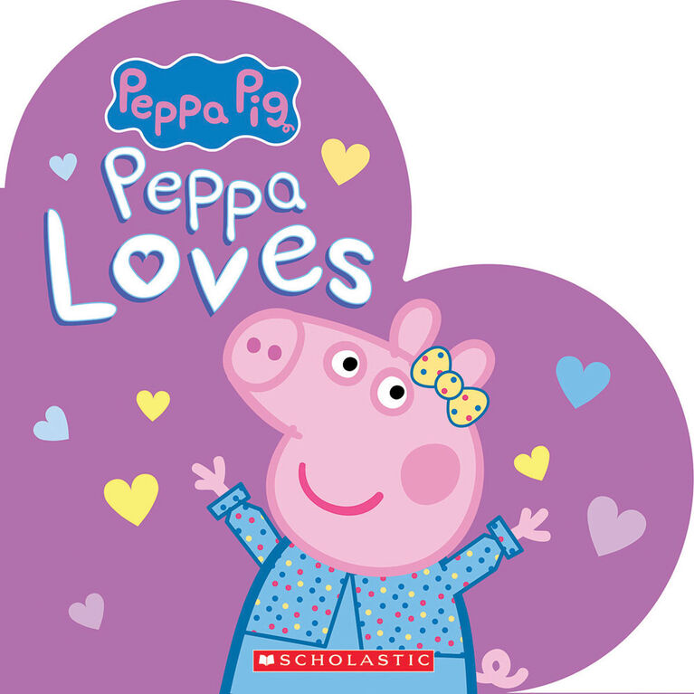 Scholastic Inc - Peppa Pig: Peppa Loves - Édition anglaise