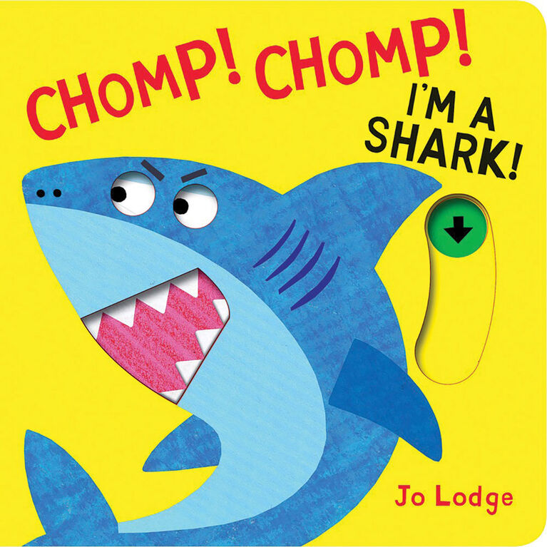 Chomp! Chomp! I'm a Shark! - Édition anglaise