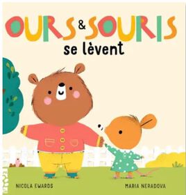 Ours & Souris Se L&egrave;vent