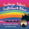 Sockeye Silver, Saltchuck Blue - Édition anglaise