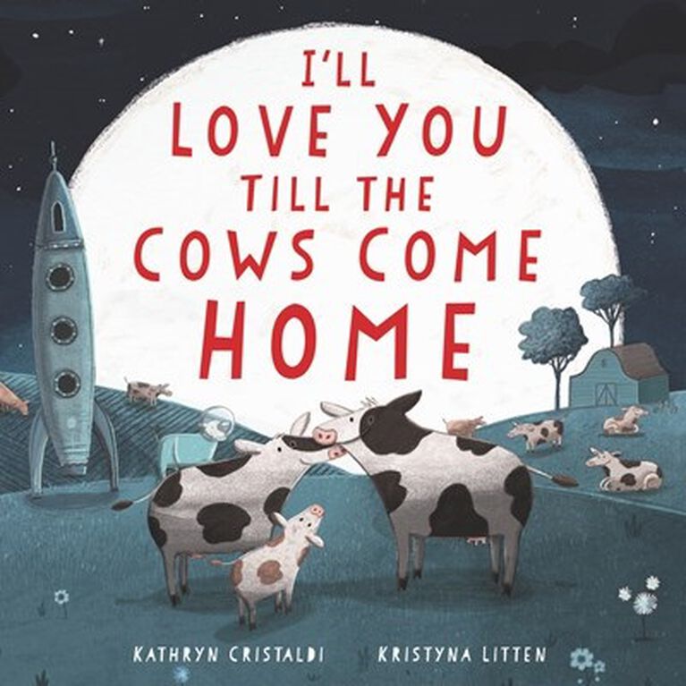 I'll Love You Till The Cows Come Home - English Edition