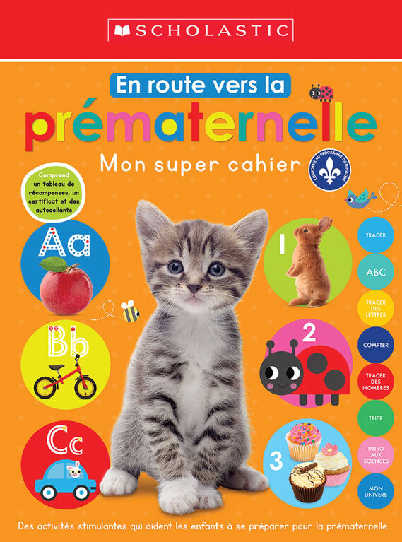 Mon super cahier : En route vers la pr&eacute;maternelle - &Eacute;dition fran&ccedil;aise