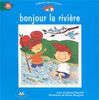 Bonjour La Riviere - French Text