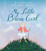 My Little Brave Girl - Édition anglaise