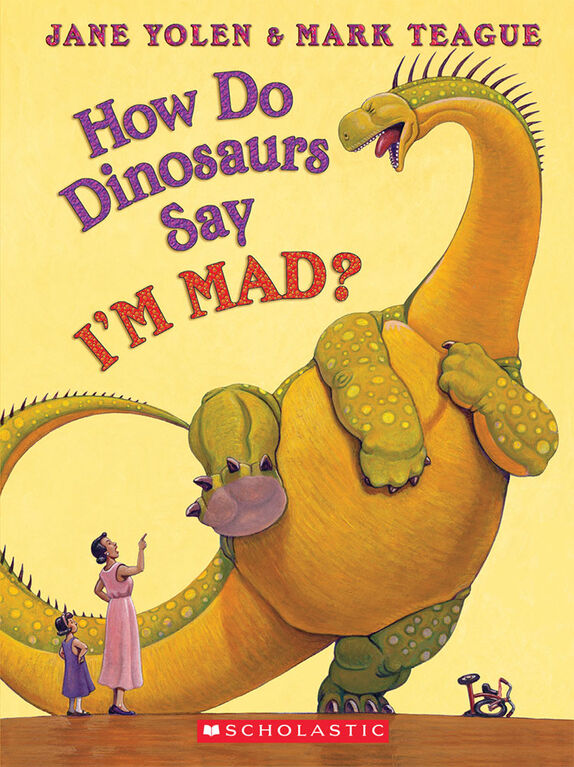 How Do Dinosaurs Say I'M MAD? - Édition anglaise