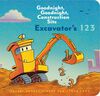 Excavator's 123: Goodnight, Goodnight, Construction Site (Counting Books for Kids, Learning to Count Books, Goodnight Book) - English Edition