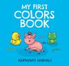 My First Colors Book Barnyard Animals - Édition anglaise