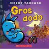Gros Dodo - French Text